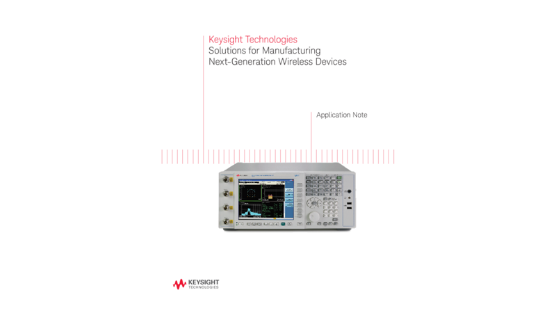 Solutions for Manufacturing Next-Generation Wireless Devices